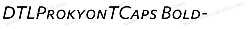 DTLProkyonTCaps Bold字体转换